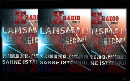 X Radio Lansmanı 25 Aralık’ta Sahne İstanbul’da