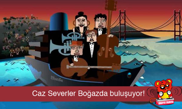 Caz Müzisyenleri İstanbul Boğazı’nda Buluşuyor!