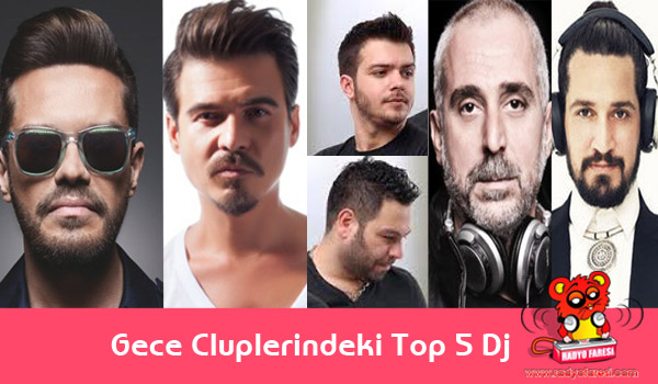 Gece Club’lerindeki Top 5 Dj!