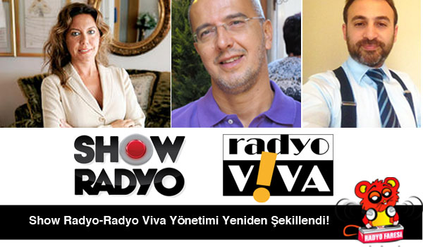 Show Radyo – Radyo Viva’da Yönetim Deiğişikliği!