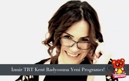 İZMİR TRT KENT RADYO ZEYNEP KÖKÇÜ İLE ANLAŞMA SAĞLADI!