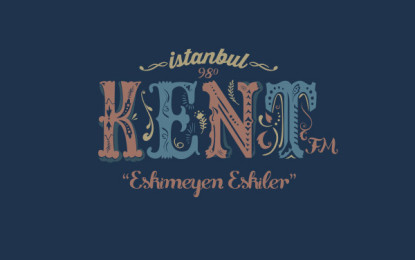 İstanbul Kent FM Ankara Ve İzmir’de Yayınlara Başladı!..