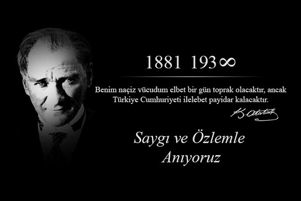 Atatürk’ü Saygı ile Anıyoruz