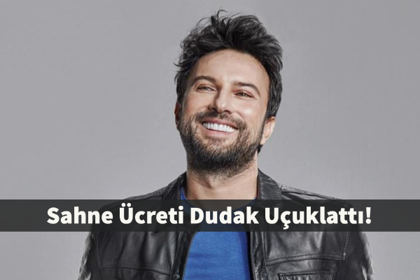 Tarkan’ın Dudak Uçuklatan Sahne Ücreti!